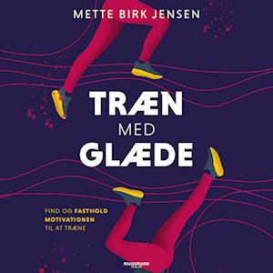 Træn med glæde