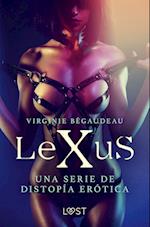 LeXuS - una serie de distopía erótica