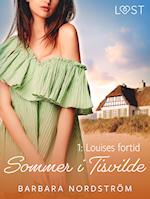 Sommer i Tisvilde 1: Louises fortid