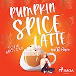 Pumpkin Spice Latte, with Love