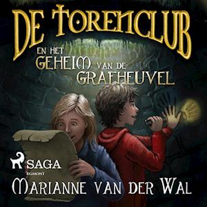 De Torenclub en het geheim van de grafheuvel