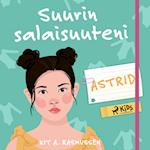 Suurin salaisuuteni – Astrid