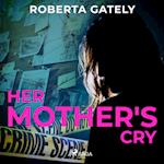 Her Mother's Cry