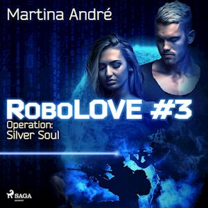 Robolove 3 - Operation: Silver Soul