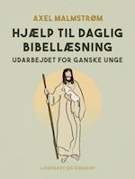 Hjælp til daglig bibellæsning udarbejdet for ganske unge