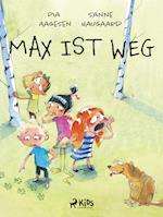 Max ist weg