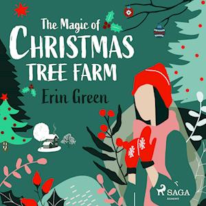 The Magic of Christmas Tree Farm