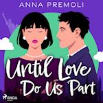 Until Love Do Us Part