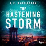 The Hastening Storm