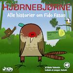 Hjørnebjørne - Alle historier om Fido Fasan
