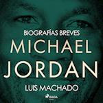 Biografías breves - Michael Jordan