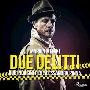 Due delitti - Due indagini per Alessandro Pinna