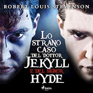 Lo strano caso del dottor Jekyll e del signor Hyde