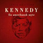 Kennedy - en amerikansk myte