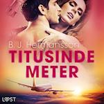 Titusinde meter - erotisk novelle
