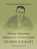 Biskop Johannes Johansens forfatterskab: En bibliografi