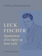 Leck Fischer: Signalement af en digter og hans værk