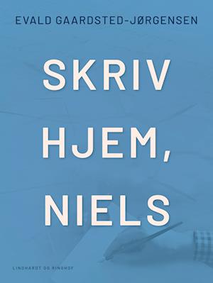 Skriv hjem, Niels