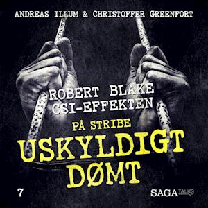 Uskyldigt dømt - Robert Blake - CSI-effekten