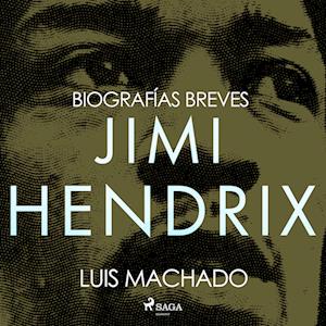 Biografías breves - Jimi Hendrix