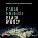 Black money. Una nuova indagine per la profiler Gaia Virgili