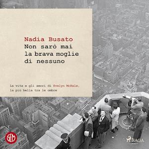 Non sarò mai la brava moglie di nessuno