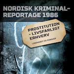 Prostitution - livsfarligt erhverv