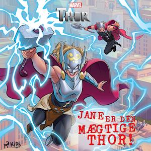 Thor - Jane er den mægtige Thor!