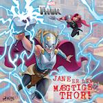 Thor - Jane er den mægtige Thor!
