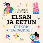 Elsan ja Eetun erikoistapaukset