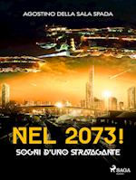 Nel 2073! Sogni d'uno stravagante