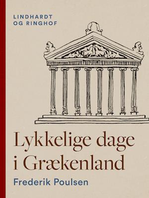 Lykkelige dage i Grækenland