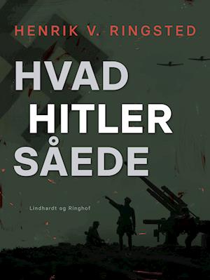 Hvad Hitler såede