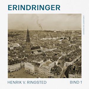 Erindringer. Bind 1