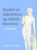 Studier af oldtidslivet og oldtidshistorien