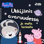 Pipsa Possu - Ukkijänis avaruudessa ja muita tarinoita