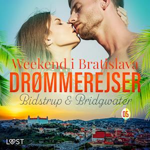 Se Drømmerejser 5: Weekend i Bratislava-Lise Bidstrup hos Saxo