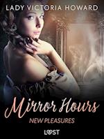 Mirror Hours: New Pleasures - a Time Travel Romance