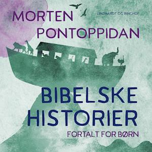 Bibelske historier. Fortalt for børn