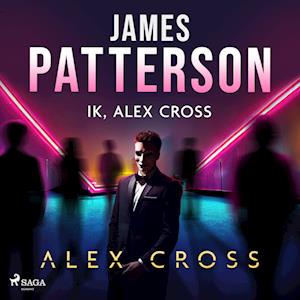 Ik, Alex Cross