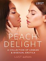 Peach Delight: A Collection of Lesbian & Bisexual Erotica
