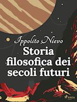 Storia filosofica dei secoli futuri