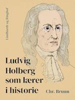 Ludvig Holberg som lærer i historie