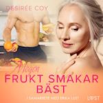 Mogen frukt smakar bäst - Erotisk novell