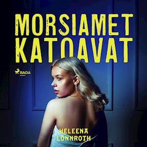 Morsiamet katoavat