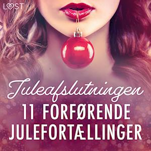 Juleafslutningen - 11 forførende julefortællinger