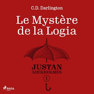 Justan Lockholmes - Tome 1 : Le Mystère de la Logia