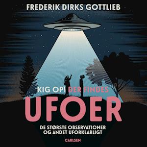 Kig op, der findes ufoer