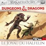 La Trilogie du Val Bise - tome 3 - Le Joyau du halfelin