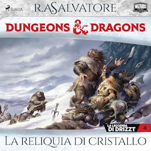 Dungeons & Dragons: La reliquia di cristallo